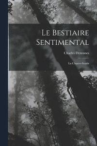 bokomslag Le Bestiaire Sentimental