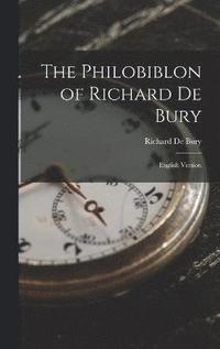 bokomslag The Philobiblon of Richard De Bury