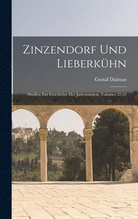 bokomslag Zinzendorf Und Lieberkhn