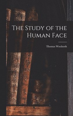 bokomslag Study of the Human Face