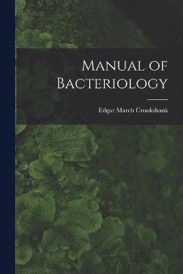 Manual of Bacteriology 1