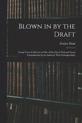 Blown in by the Draft