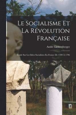 Socialisme Et La Révolution Française 1