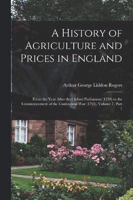 bokomslag A History of Agriculture and Prices in England