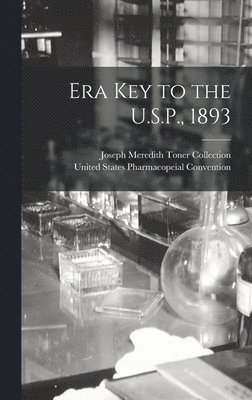 Era Key to the U.S.P., 1893 1