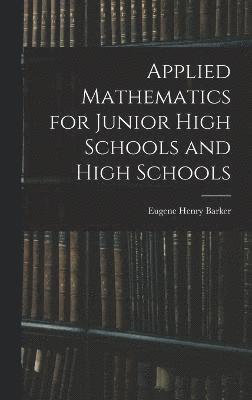 bokomslag Applied Mathematics for Junior High Schools and High Schools