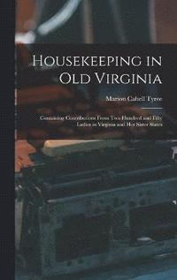 bokomslag Housekeeping in Old Virginia