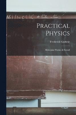 Practical Physics 1