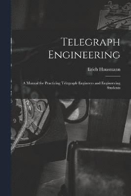 Telegraph Engineering 1