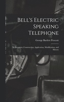 Bell's Electric Speaking Telephone