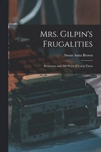 bokomslag Mrs. Gilpin's Frugalities