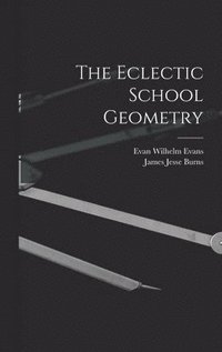 bokomslag The Eclectic School Geometry
