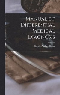 bokomslag Manual of Differential Medical Diagnosis