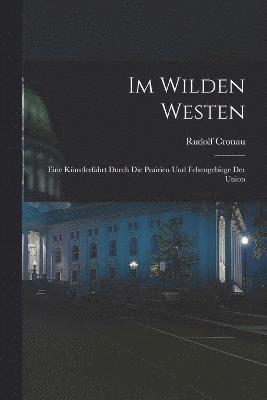 Im Wilden Westen