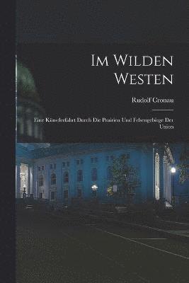 Im Wilden Westen 1