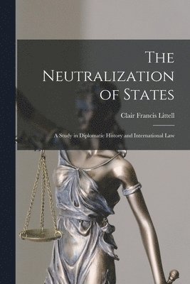 The Neutralization of States 1