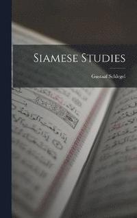 bokomslag Siamese Studies