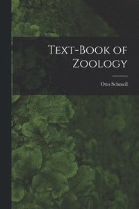 bokomslag Text-Book of Zoology