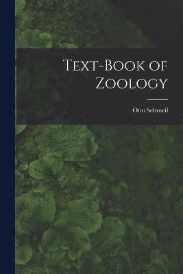 Text-Book of Zoology 1