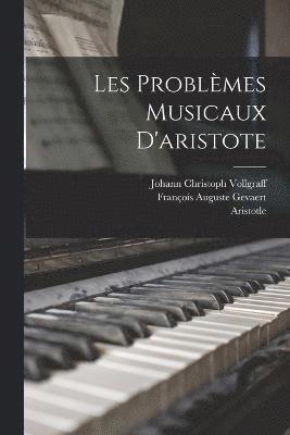 Les Problèmes Musicaux D'aristote