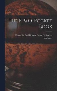 bokomslag The P. & O. Pocket Book
