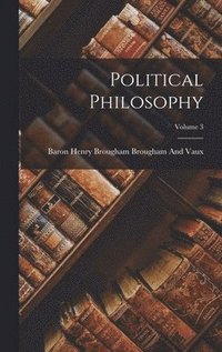 bokomslag Political Philosophy; Volume 3