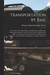 bokomslag Transportation by Rail