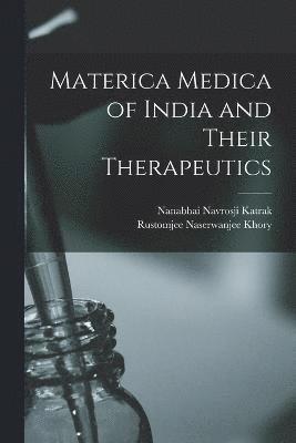 Materica Medica of India and Their Therapeutics 1