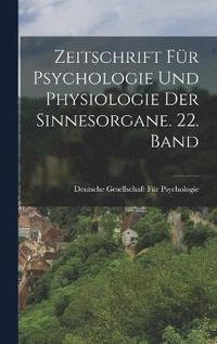 bokomslag Zeitschrift fur Psychologie und Physiologie der Sinnesorgane. 22. Band