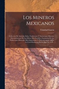 bokomslag Los Mineros Mexicanos