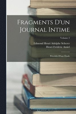 bokomslag Fragments D'un Journal Intime