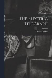 bokomslag The Electric Telegraph