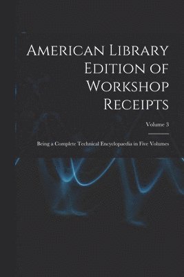 Anonymous - American Library Edition of Workshop Receipts, Häftad