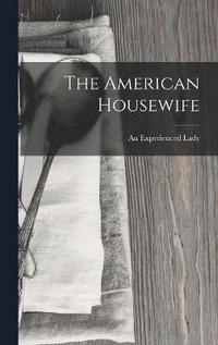 bokomslag The American Housewife