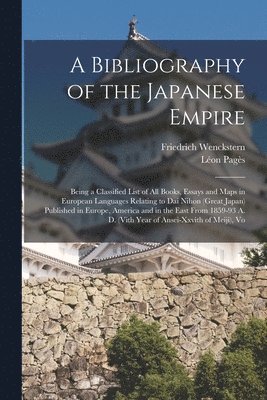 A Bibliography of the Japanese Empire 1