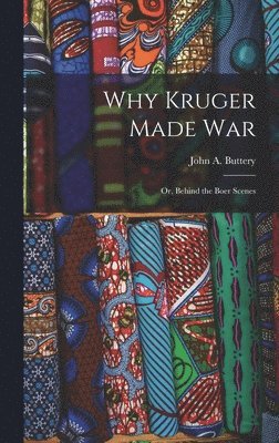 Why Kruger Made War 1