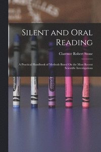 bokomslag Silent and Oral Reading