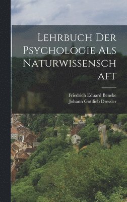 Lehrbuch Der Psychologie Als Naturwissenschaft 1