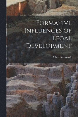 Formative Influences of Legal Development 1