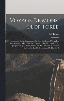 Voyage De Mons. Olof Tore 1