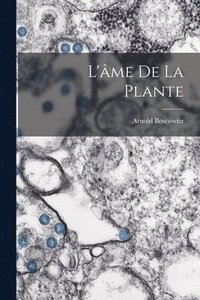 bokomslag L'me De La Plante