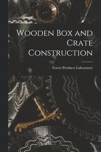 bokomslag Wooden Box and Crate Construction