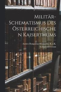 bokomslag Militr-Schematismus Des sterreichischen Kaiserthums