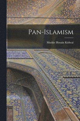 bokomslag Pan-Islamism