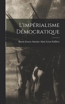 L'imprialisme Dmocratique 1