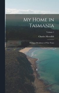 bokomslag My Home in Tasmania