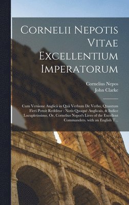 bokomslag Cornelii Nepotis Vitae Excellentium Imperatorum