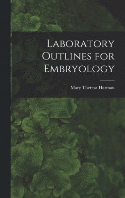 bokomslag Laboratory Outlines for Embryology