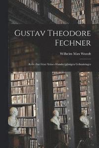 bokomslag Gustav Theodore Fechner
