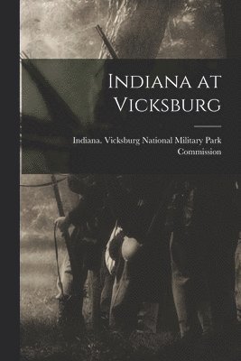 bokomslag Indiana at Vicksburg